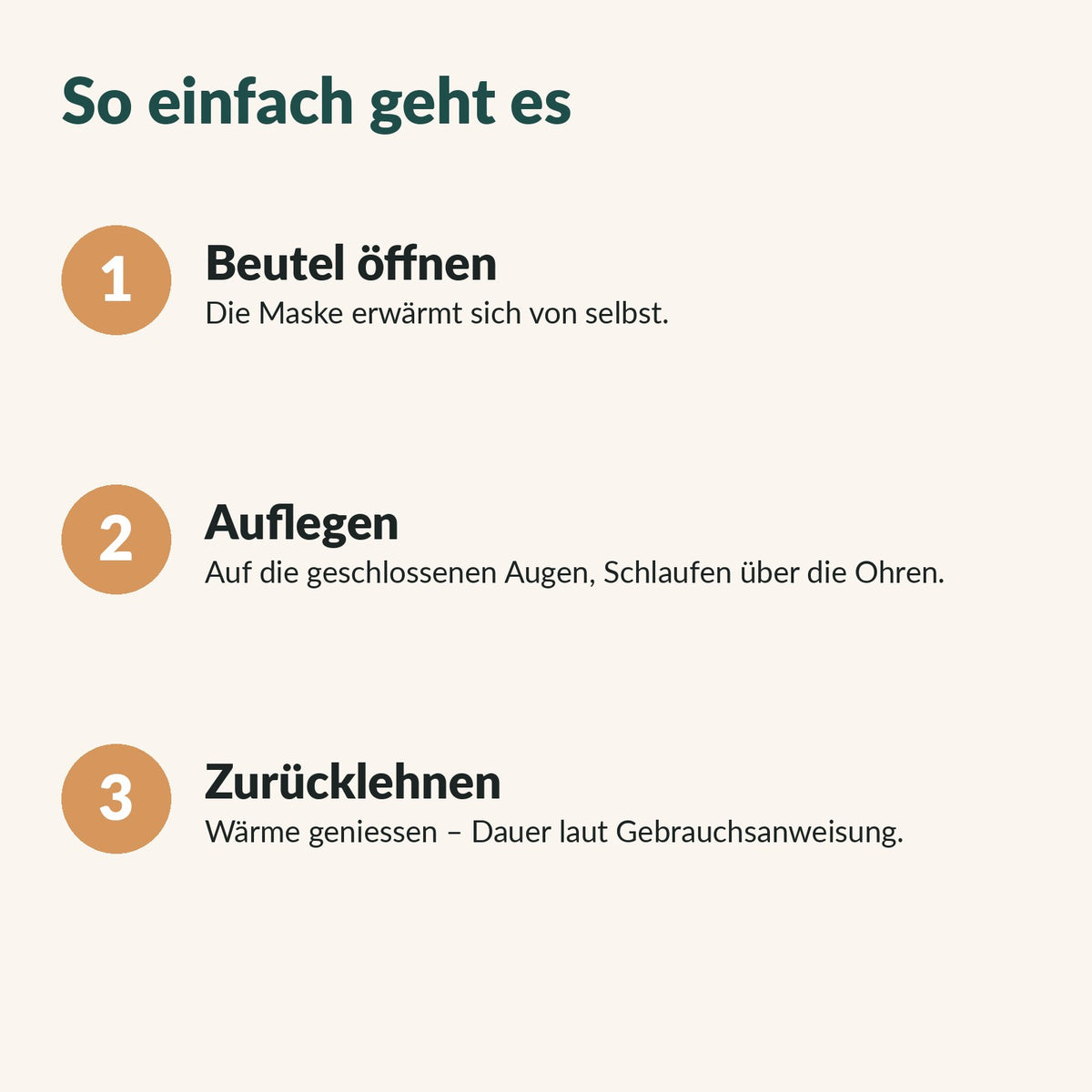 So einfach geht es: Beutel öffnen, auflegen, zurücklehnen
